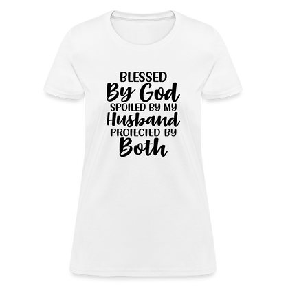 Blessed by God, Spoiled by My Husband Protected by Both T-Shirt - white