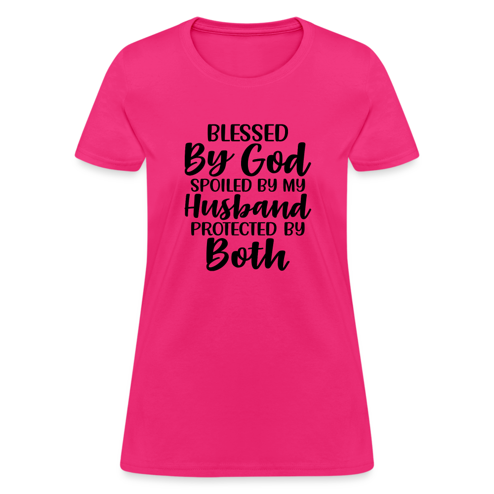 Blessed by God, Spoiled by My Husband Protected by Both T-Shirt - fuchsia