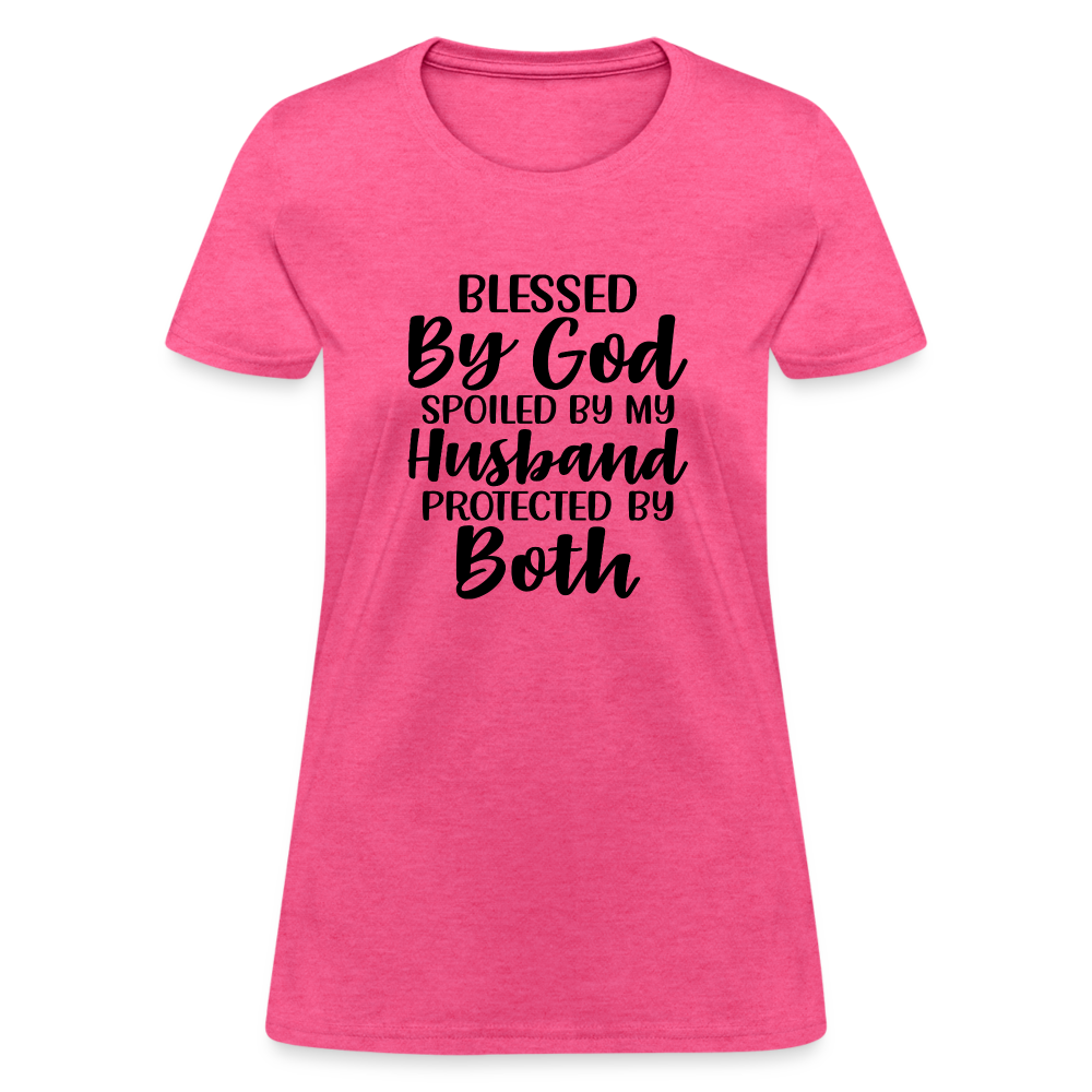 Blessed by God, Spoiled by My Husband Protected by Both T-Shirt - heather pink