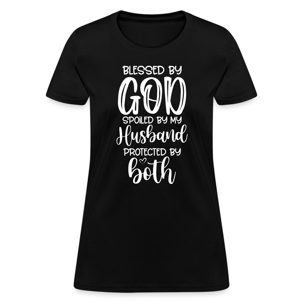 Blessed by God Spoiled by My Husband Protected by Both T-Shirt - black