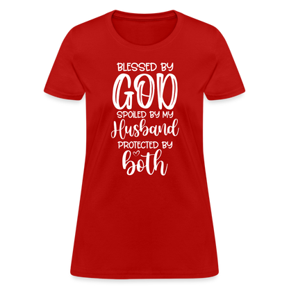 Blessed by God Spoiled by My Husband Protected by Both T-Shirt - red
