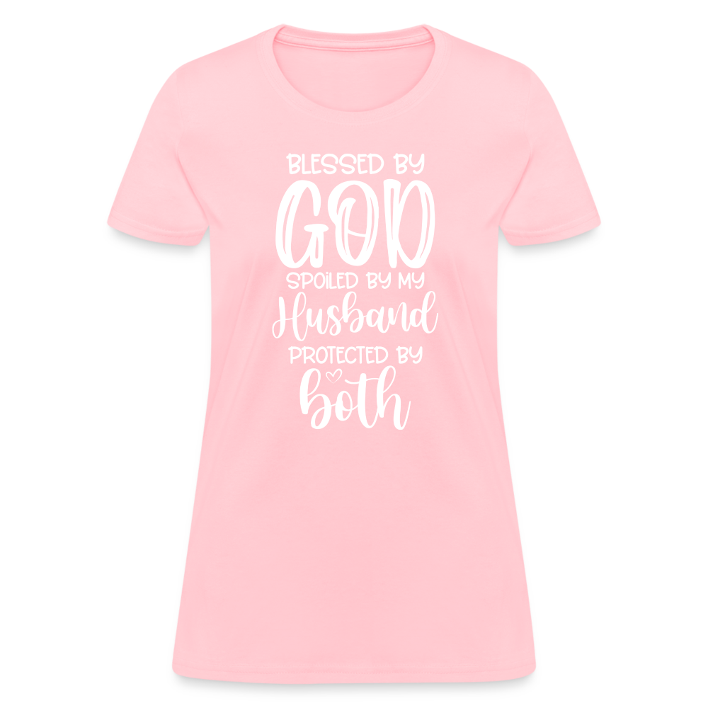 Blessed by God Spoiled by My Husband Protected by Both T-Shirt - pink