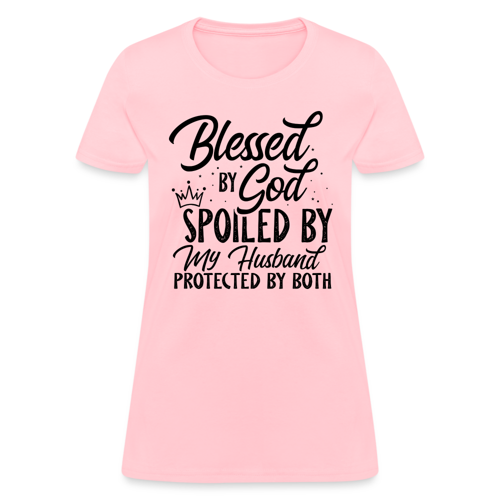 Blessed by God, Spoiled by My Husband Protected by Both T-Shirt - pink