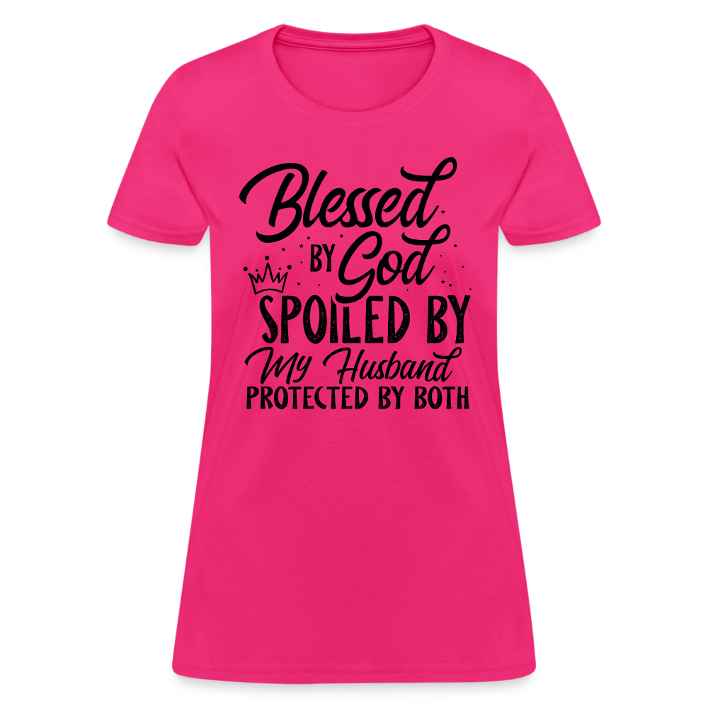 Blessed by God, Spoiled by My Husband Protected by Both T-Shirt - fuchsia