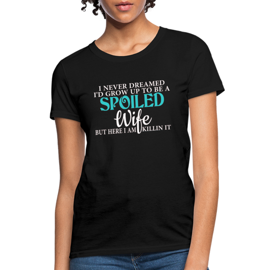 Spoiled Wife Killin It T-Shirt - black