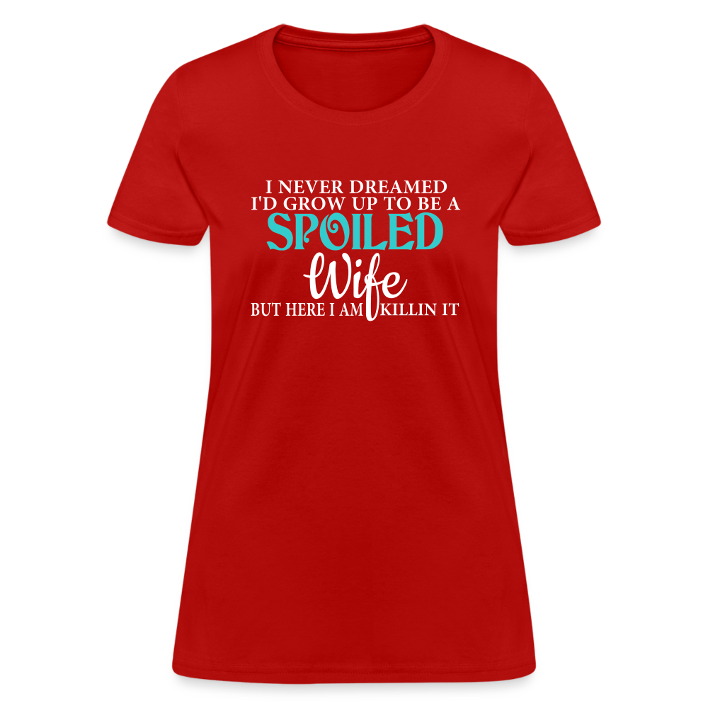 Spoiled Wife Killin It T-Shirt - red