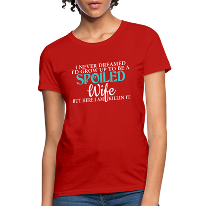 Spoiled Wife Killin It T-Shirt - red
