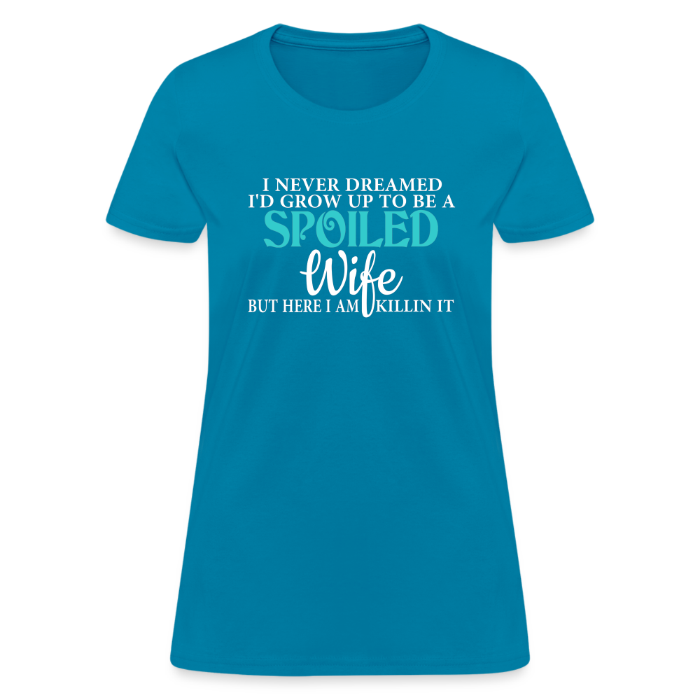 Spoiled Wife Killin It T-Shirt - turquoise