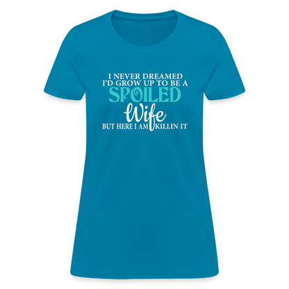 Spoiled Wife Killin It T-Shirt - turquoise