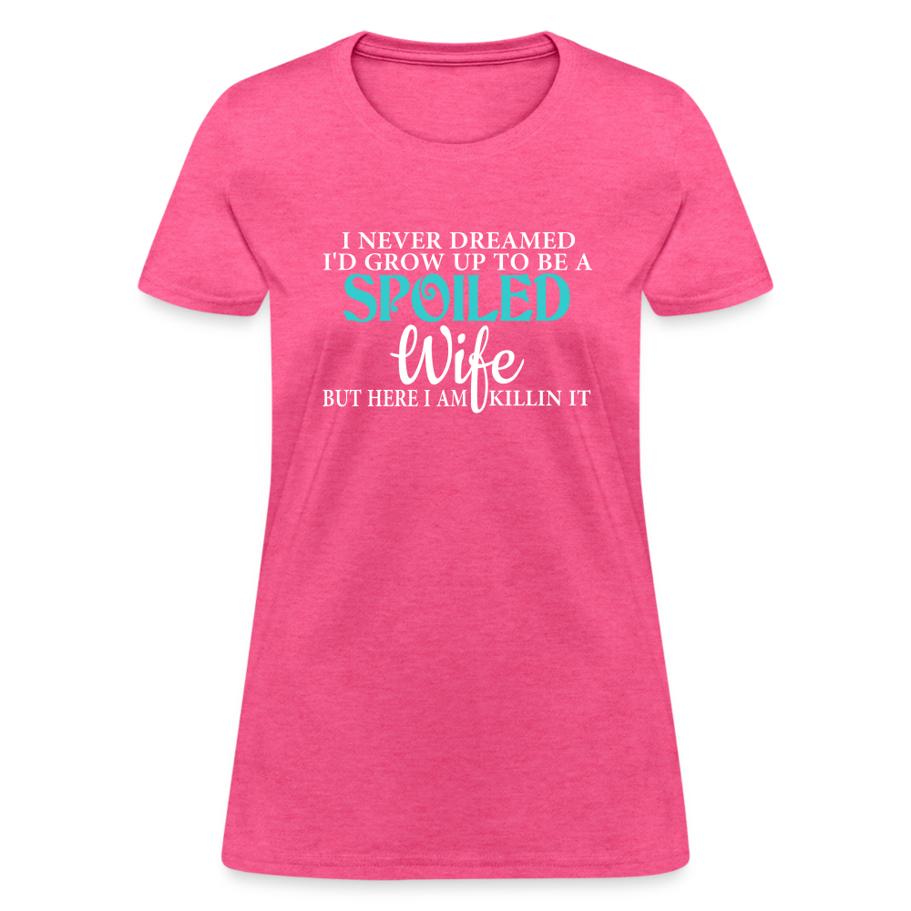 Spoiled Wife Killin It T-Shirt - heather pink