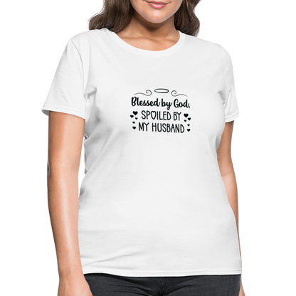 Blessed By God, Spoiled by my Husband T-Shirt - white
