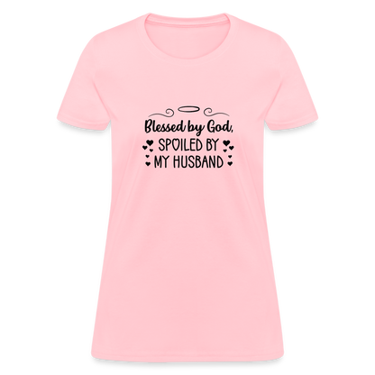 Blessed By God, Spoiled by my Husband T-Shirt - pink