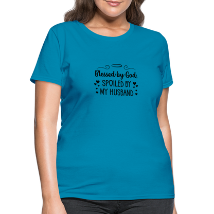 Blessed By God, Spoiled by my Husband T-Shirt - turquoise