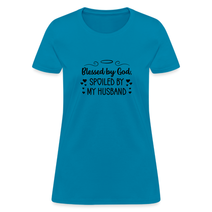 Blessed By God, Spoiled by my Husband T-Shirt - turquoise