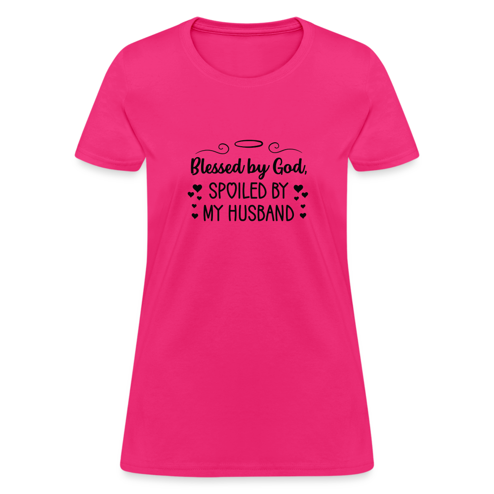 Blessed By God, Spoiled by my Husband T-Shirt - fuchsia