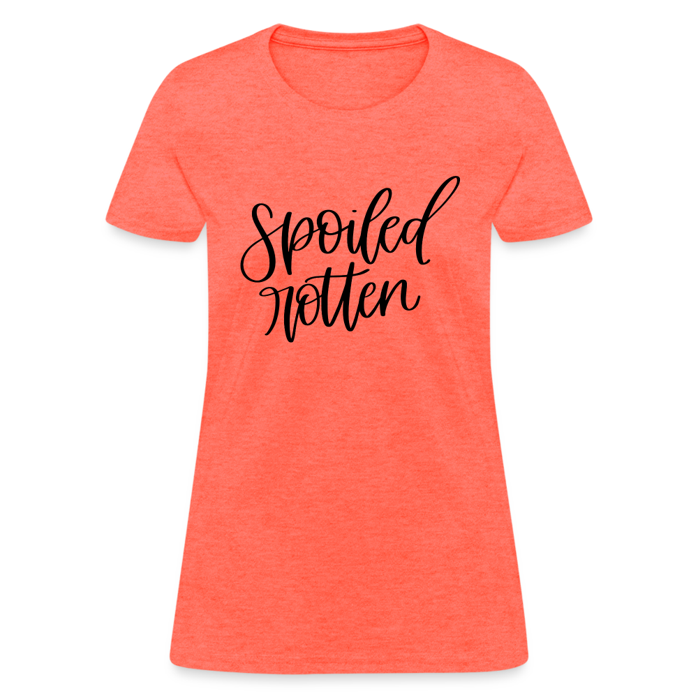 Spoiled Rotten T-Shirt (Women's Shirt) - heather coral