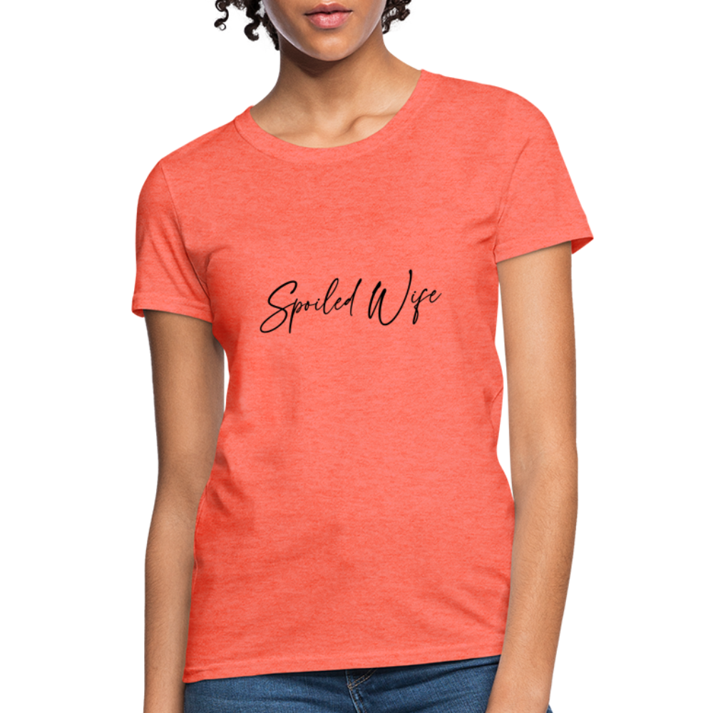 Spoiled Wife T-Shirt (Elegant Cursive Letters) - heather coral