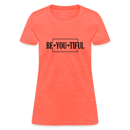 BE YOU TIFUL T-Shirt - heather coral