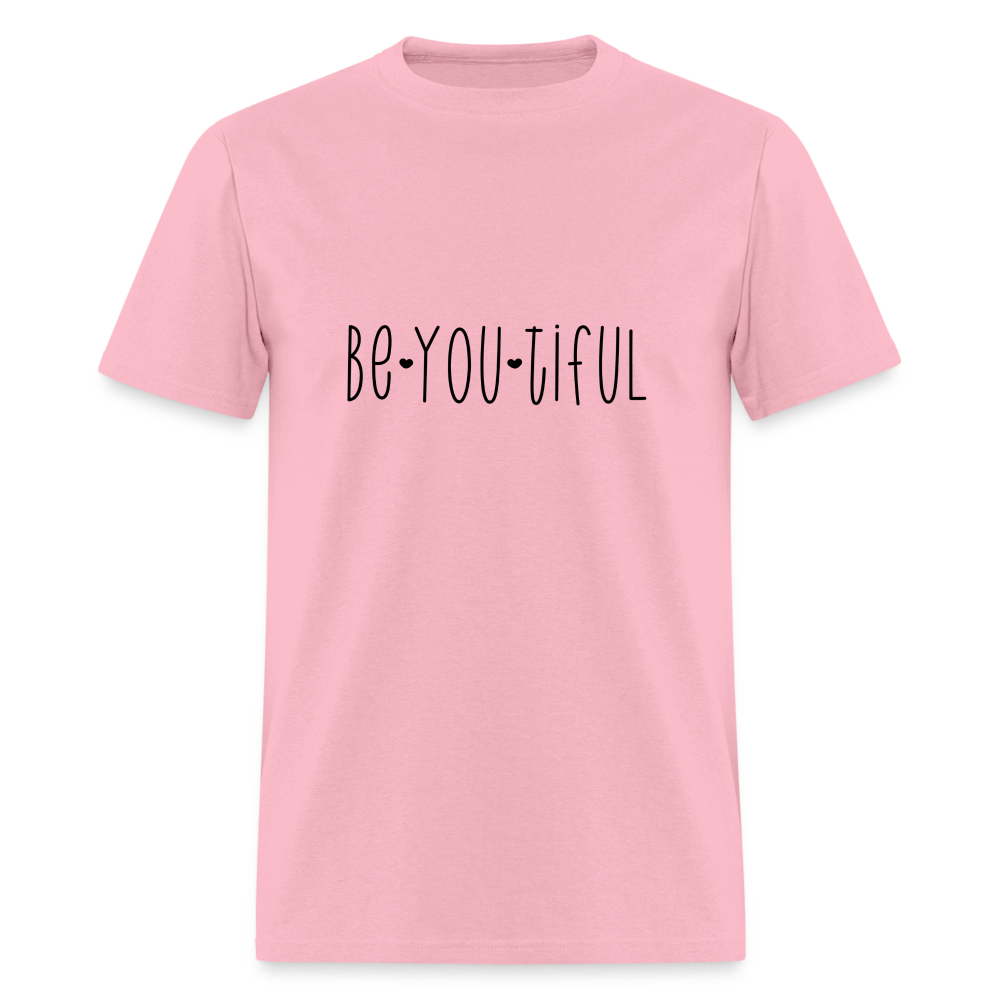 Be You Tiful T-Shirt (Beautiful) - pink