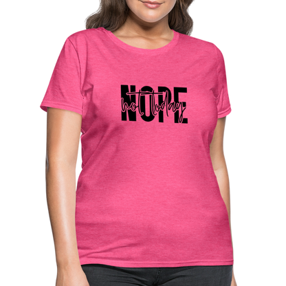 Nope Not Today T-Shirt - heather pink