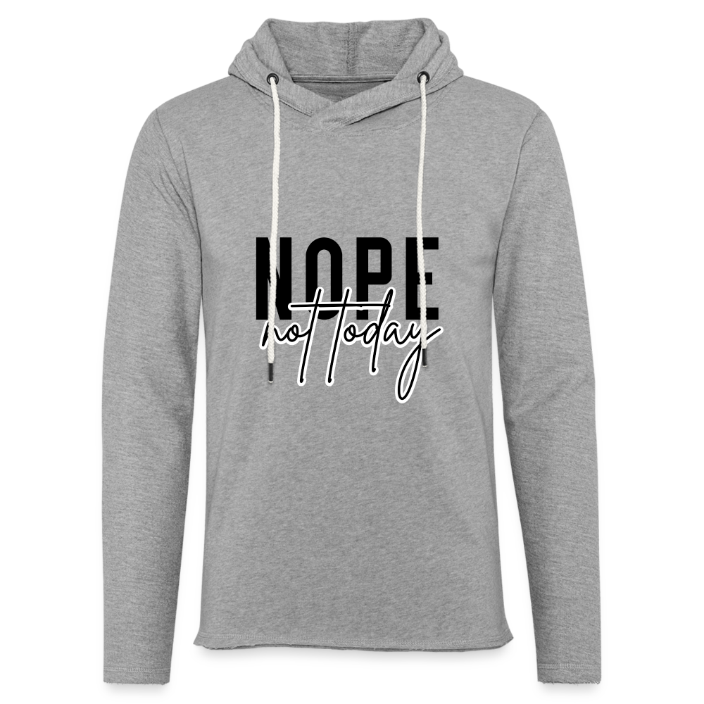 Nope Not Today Hoodie (Sassy Attitude) - heather gray