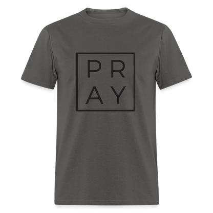 Pray T-Shirt - charcoal