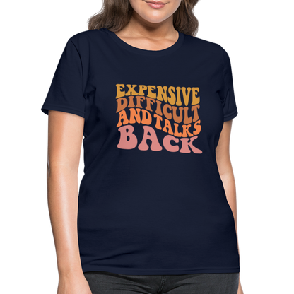 Expensive Difficult and Talks Back T-Shirt - navy