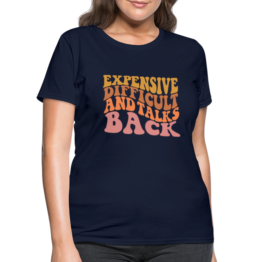 Expensive Difficult and Talks Back T-Shirt - navy