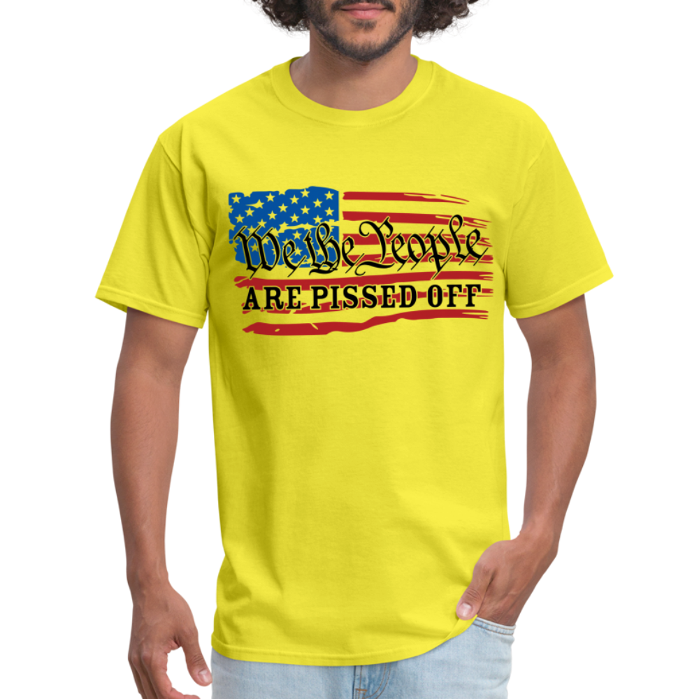 We The People Are Pissed Off T-Shirt - yellow