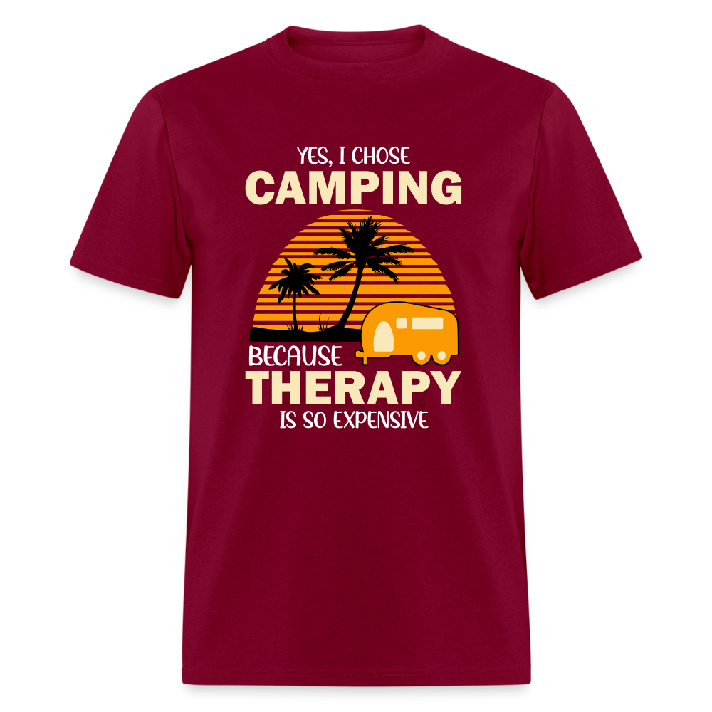 I Chose Camping Because Therapy is so Expensive T-Shirt - burgundy