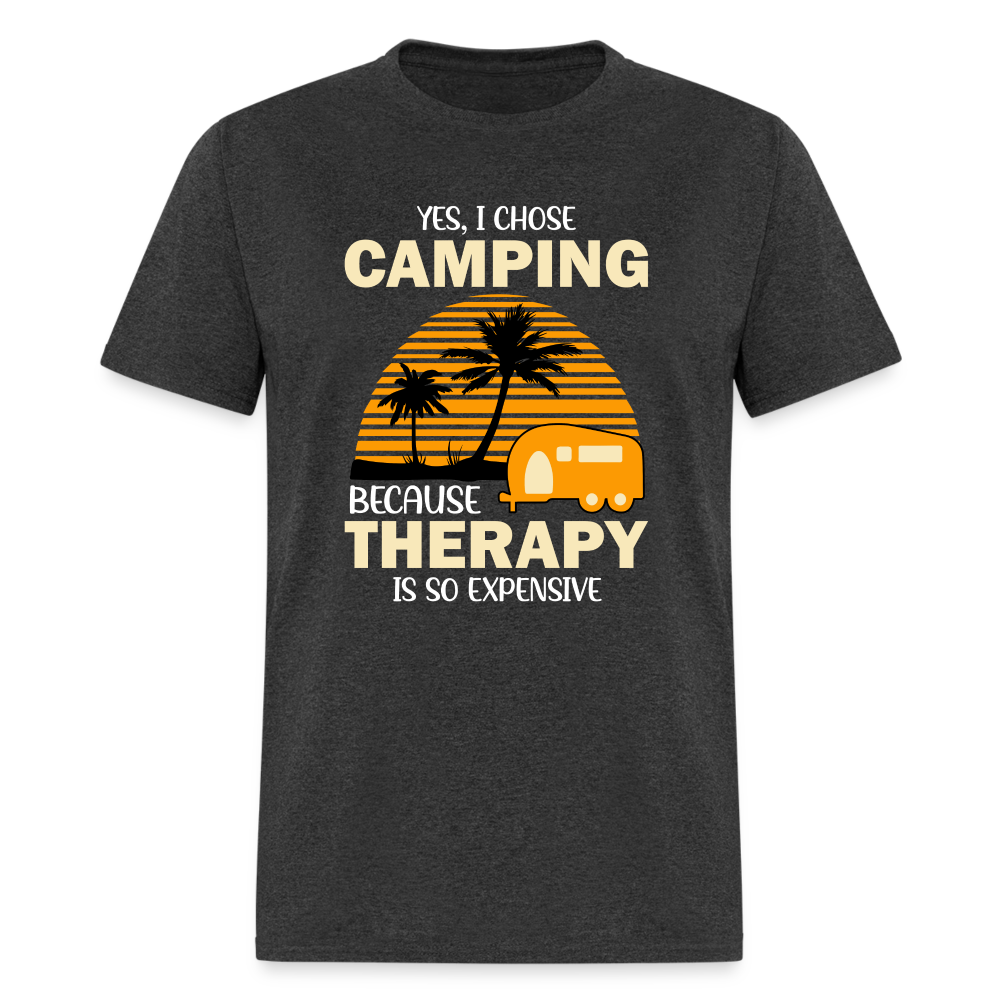 I Chose Camping Because Therapy is so Expensive T-Shirt - heather black