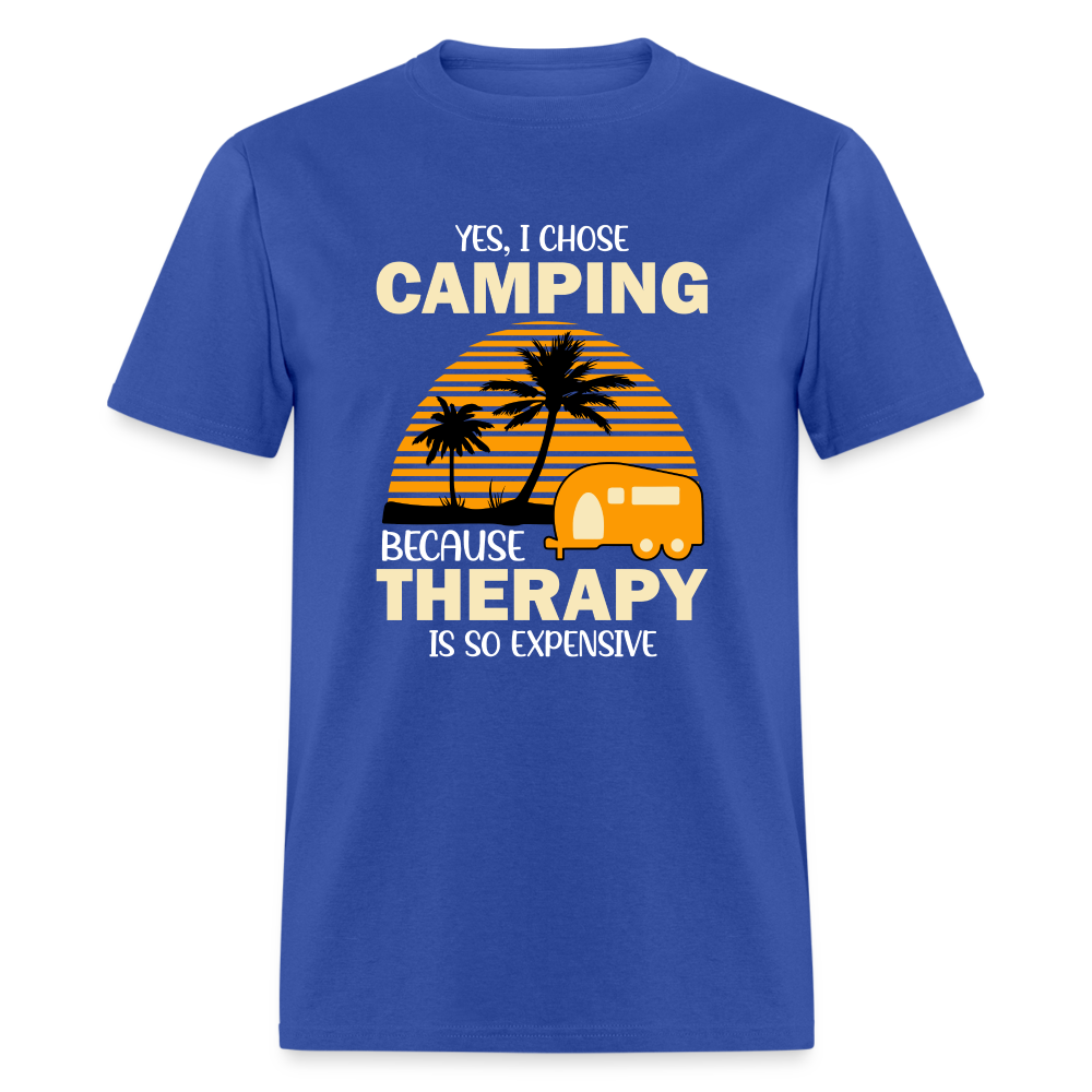 I Chose Camping Because Therapy is so Expensive T-Shirt - royal blue