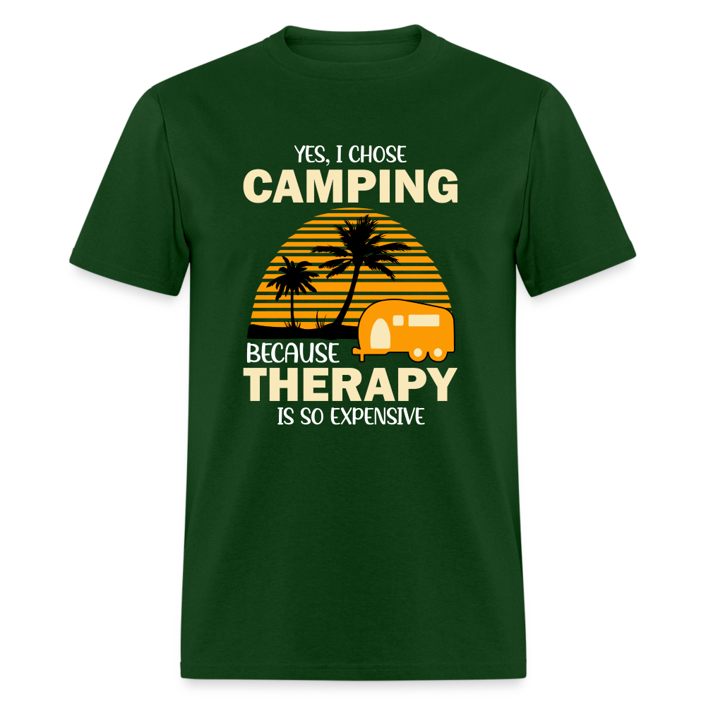 I Chose Camping Because Therapy is so Expensive T-Shirt - forest green