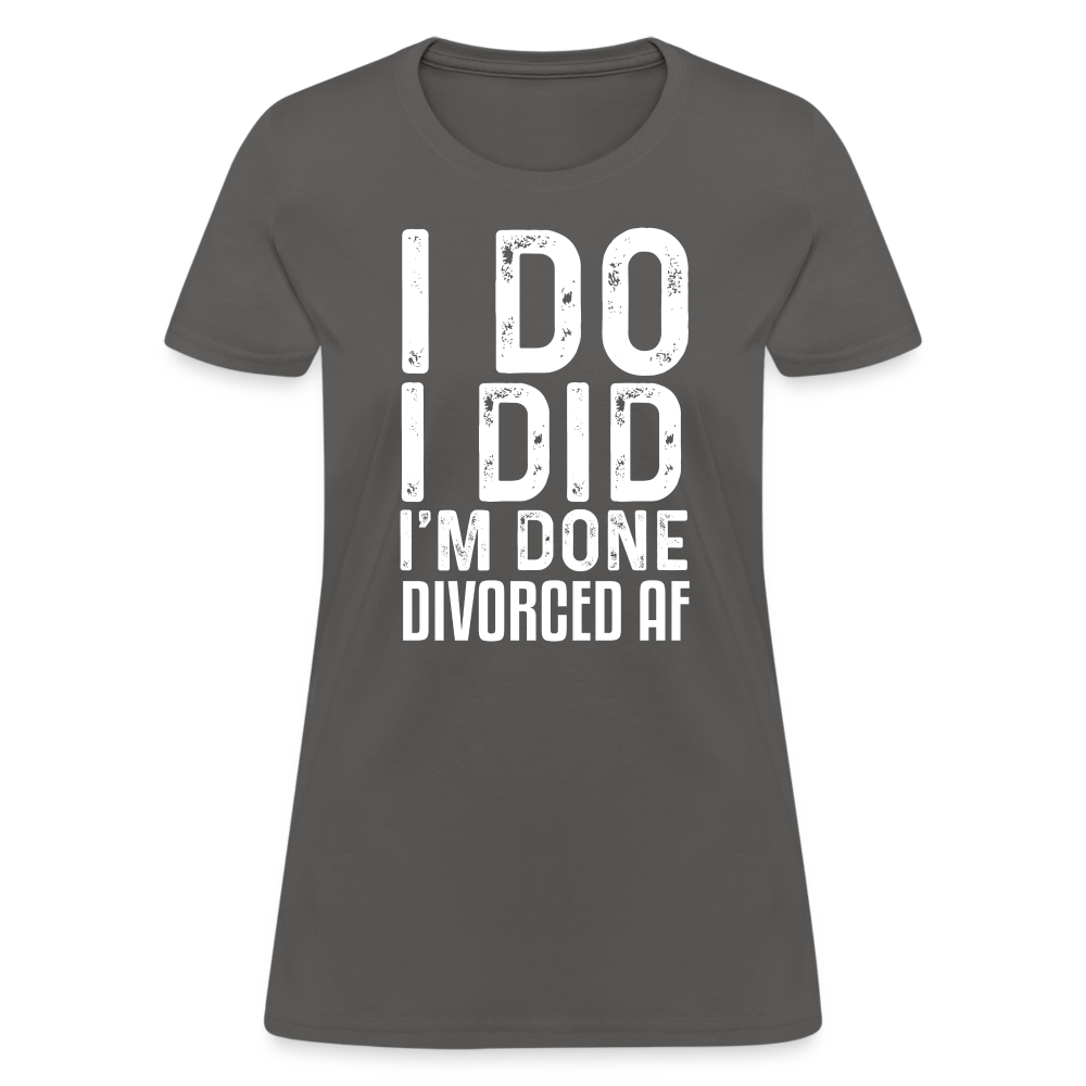 Divorced AF Women's T-Shirt - charcoal