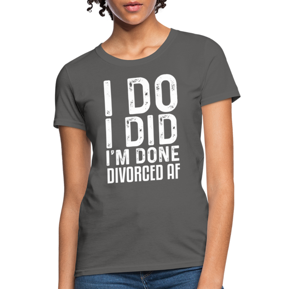 Divorced AF Women's T-Shirt - charcoal