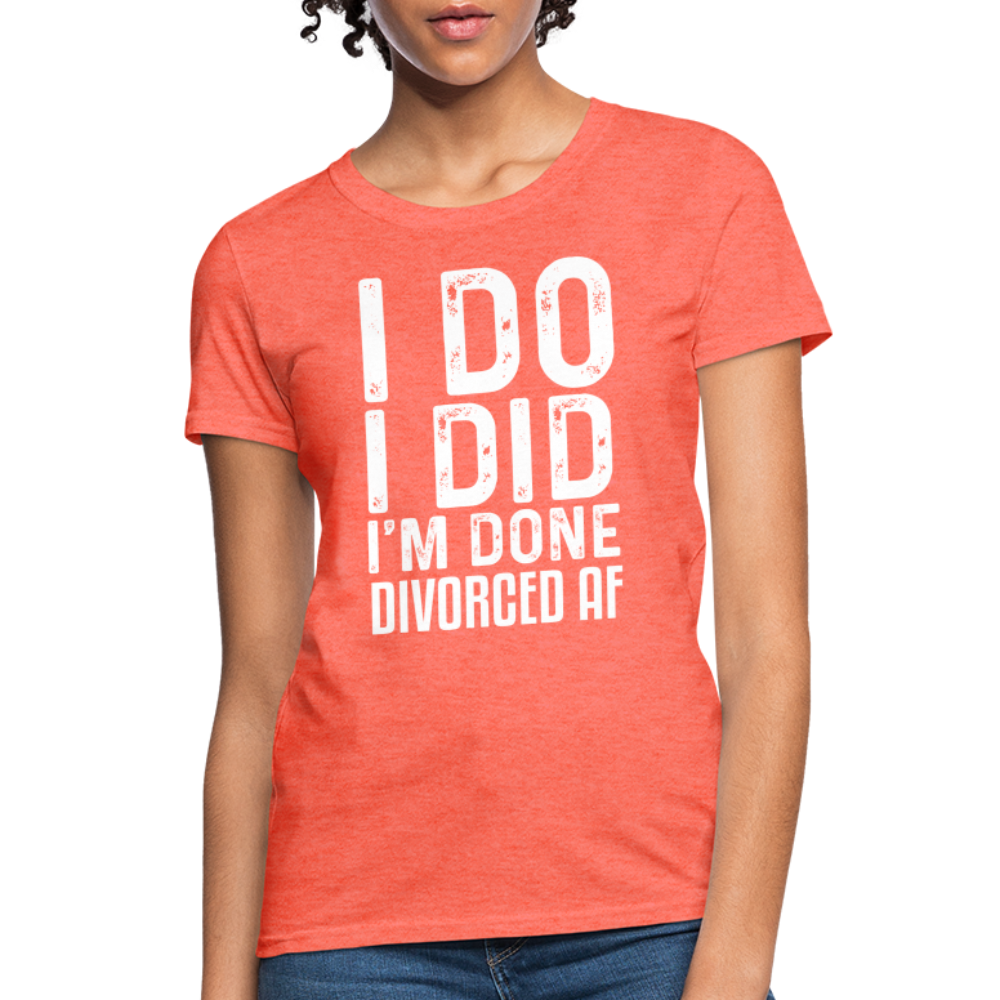 Divorced AF Women's T-Shirt - heather coral