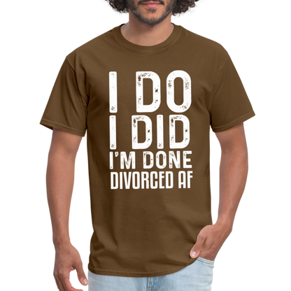 Divorced AF T-Shirt - brown
