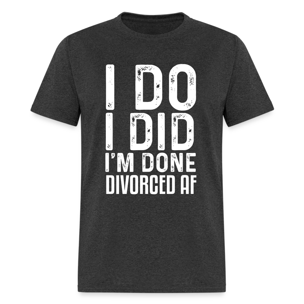Divorced AF T-Shirt - heather black