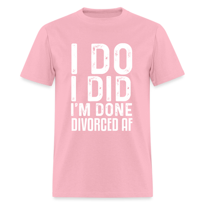 Divorced AF T-Shirt - pink