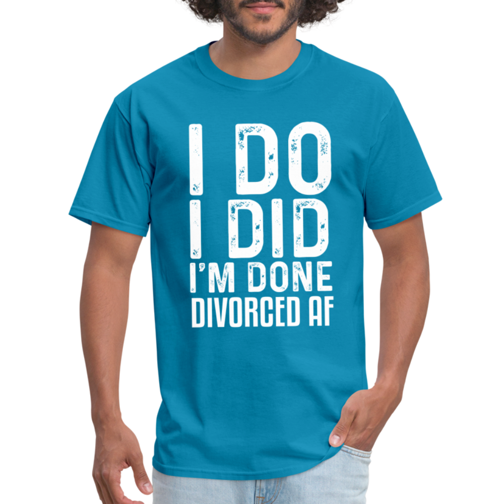Divorced AF T-Shirt - turquoise