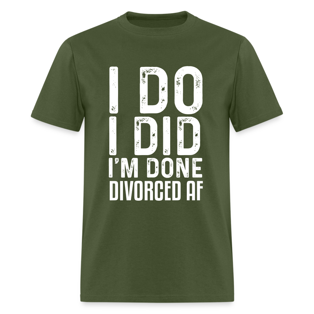 Divorced AF T-Shirt - military green
