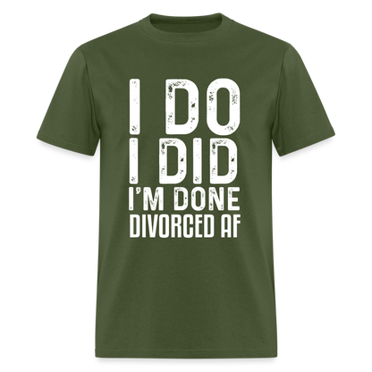 Divorced AF T-Shirt - military green