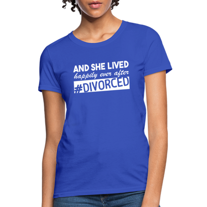 And She Lived Happily Ever After Divorced T-Shirt #Divorced - royal blue