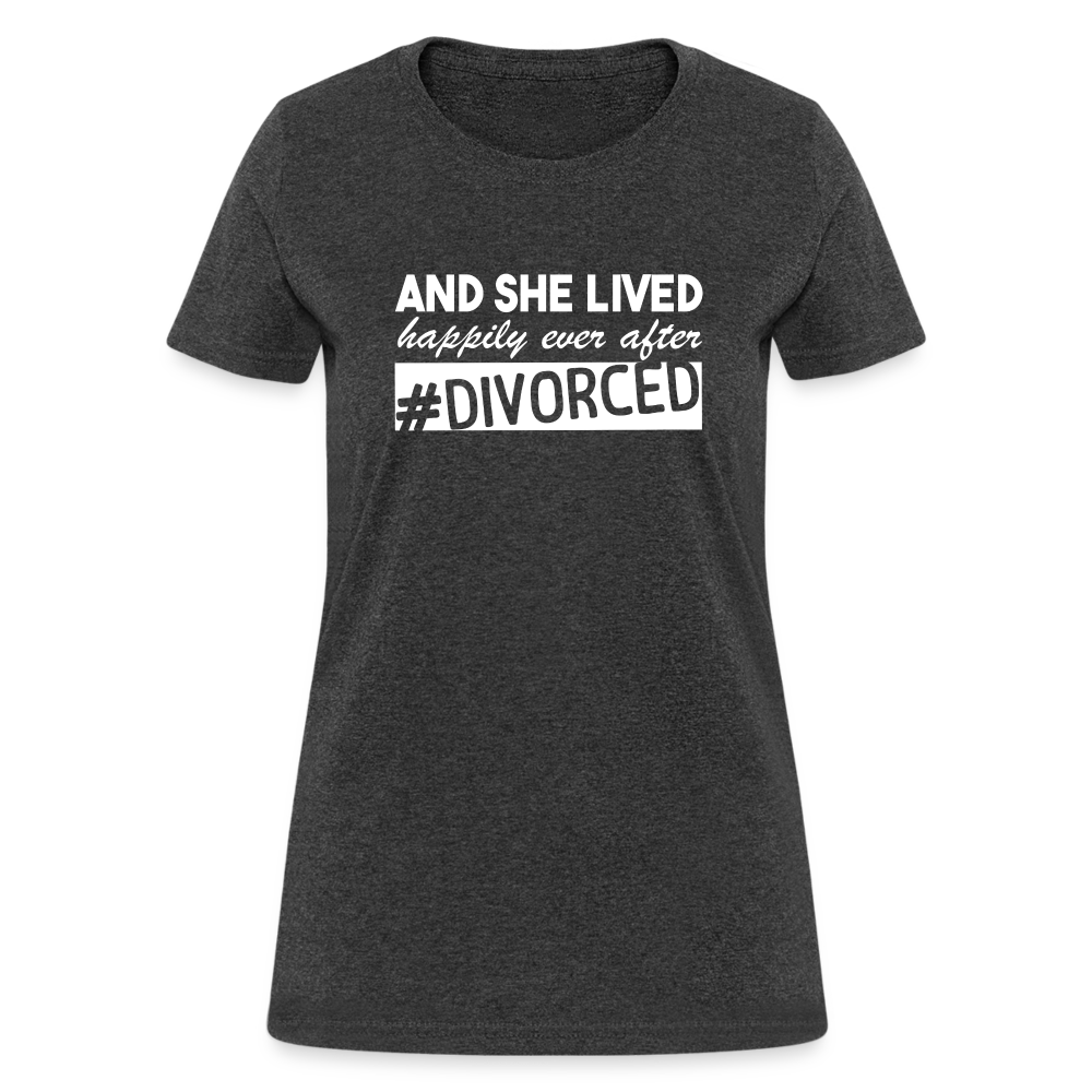 And She Lived Happily Ever After Divorced T-Shirt #Divorced - heather black