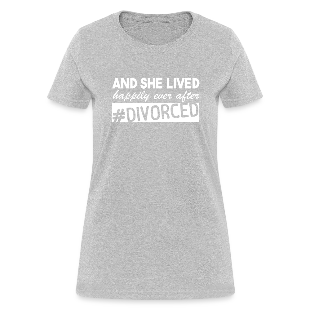 And She Lived Happily Ever After Divorced T-Shirt #Divorced - heather gray