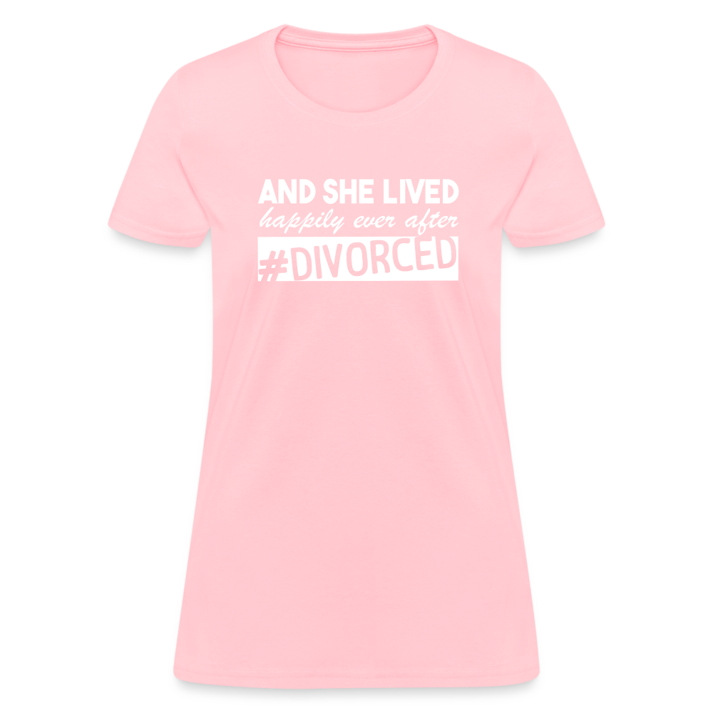 And She Lived Happily Ever After Divorced T-Shirt #Divorced - pink