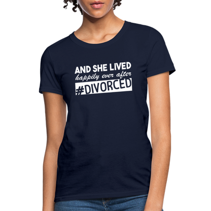 And She Lived Happily Ever After Divorced T-Shirt #Divorced - navy