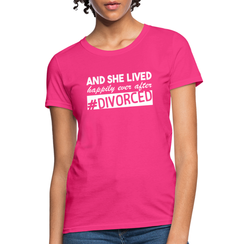 And She Lived Happily Ever After Divorced T-Shirt #Divorced - fuchsia