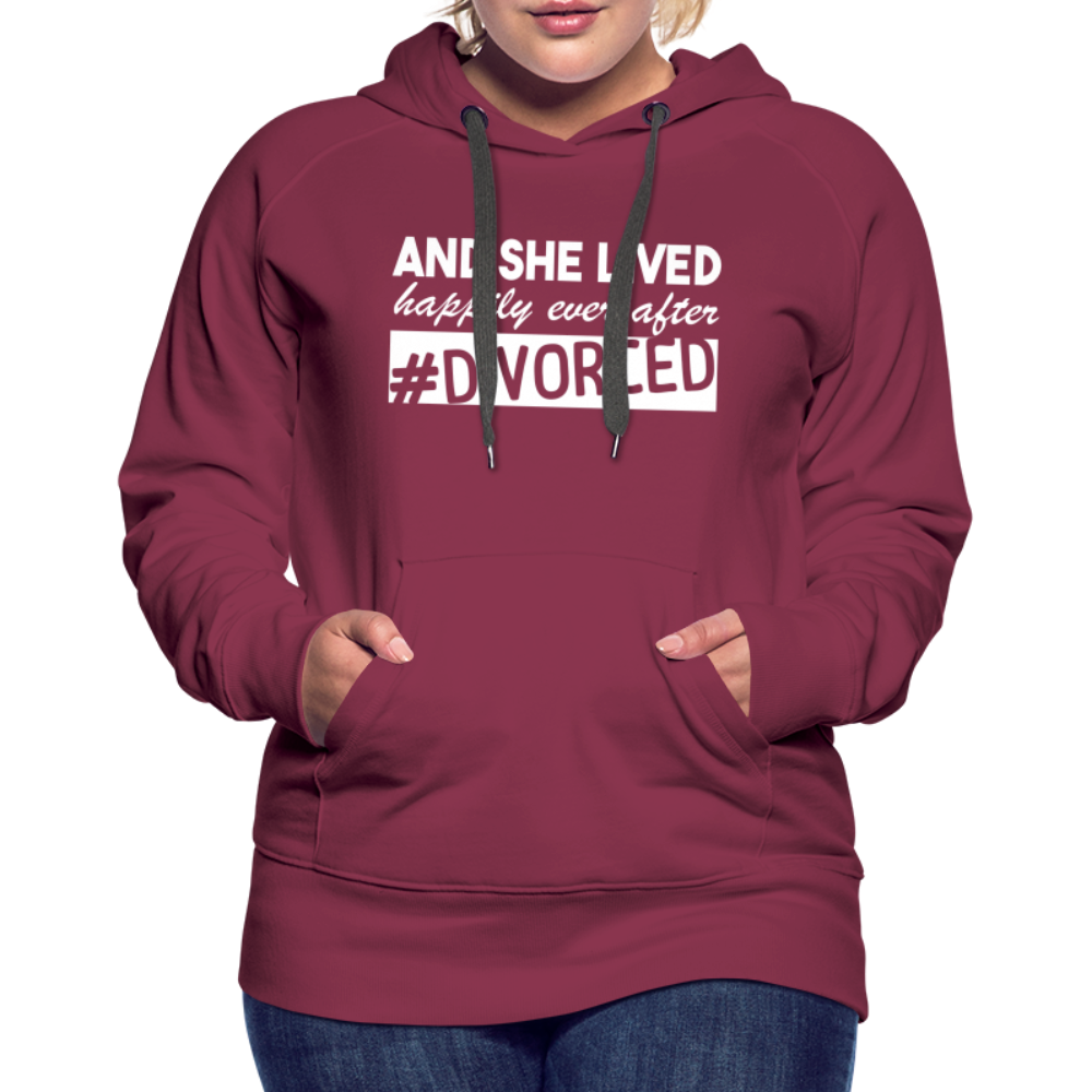 And She Lived Happily Ever After Divorced Women’s Premium Hoodie - burgundy