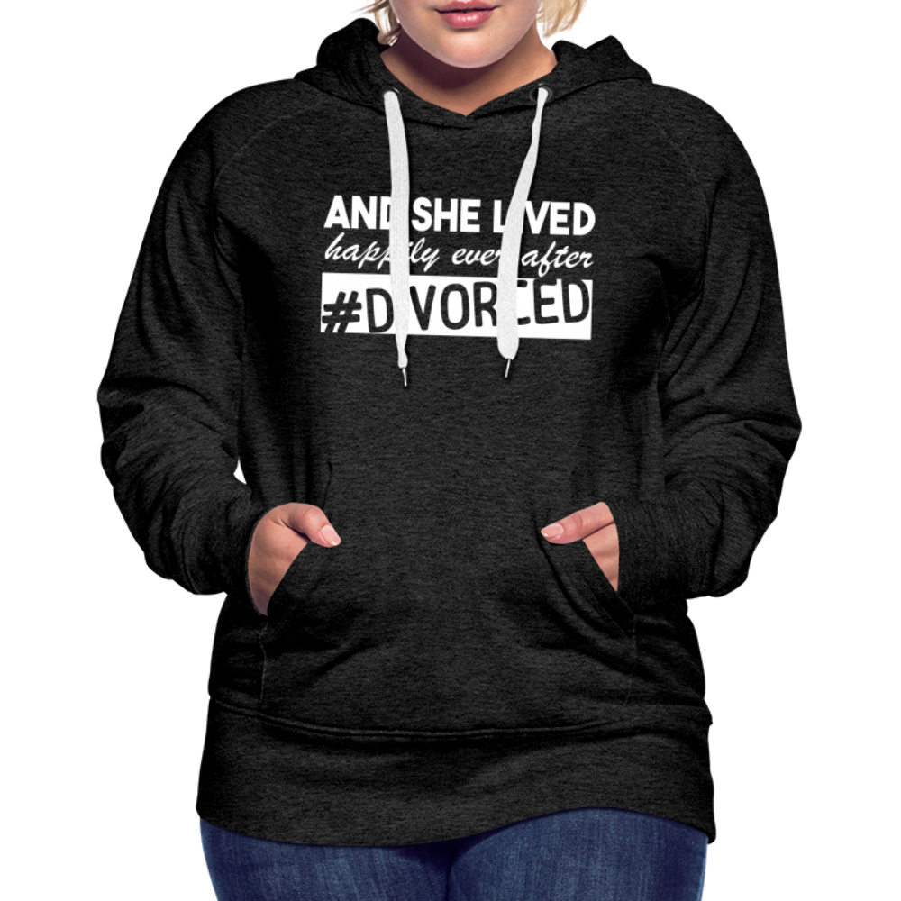 And She Lived Happily Ever After Divorced Women’s Premium Hoodie - charcoal grey